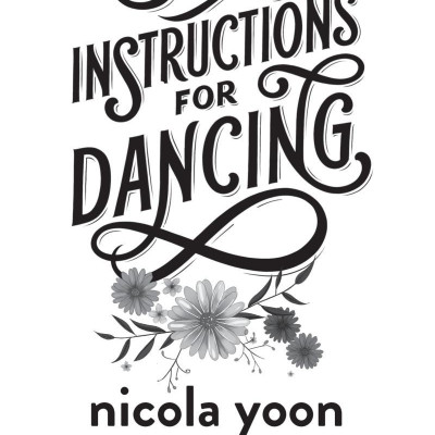 Instructions For Dancing: The Number One New York Times Bestseller