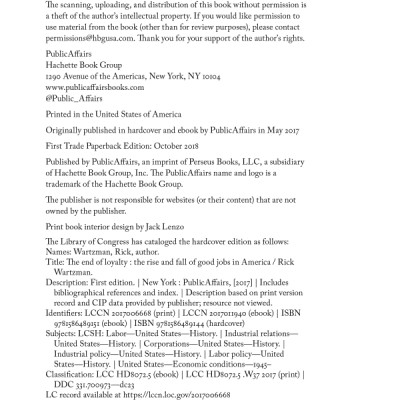 The End Of Loyalty: The Rise And Fall Of Good Jobs In America