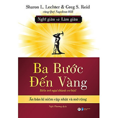  BA BƯỚC ĐẾN VÀNG - NGHĨ GIÀU VÀ LÀM GIÀU : BIẾN TRỞ NGẠI THÀNH CƠ HỘI!_TV