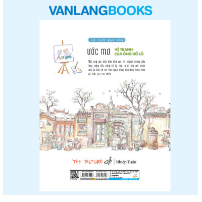 Cổ Tích Gần Nhà - Ước Mơ Vẽ Tranh Của Ông Hồ Lô - Vanlangbooks