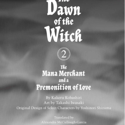 The Dawn Of The Witch 2 (Light Novel): The Mama Merchant And A Premonition Of Love