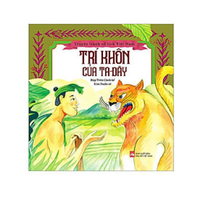 Truyện Tranh Cổ Tích Việt Nam - Trí Khôn Của Ta Đây _PNU