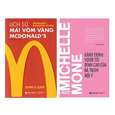 Combo Sách : Lịch Sử Mái Vòm Vàng Mcdonald