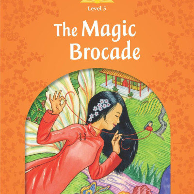 Classic Tales 5 The Magic Brocade N/Ed