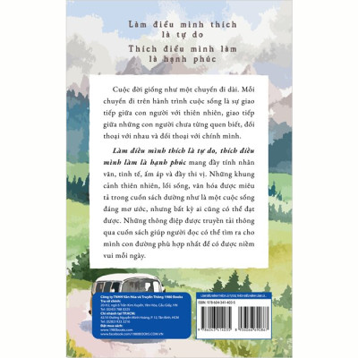 Làm điều mình thích là tự do, thích điều mình làm là hạnh phúc 