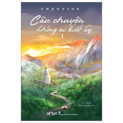 Sách - Câu Chuyện Không Ai Biết Ấy - Tập 1