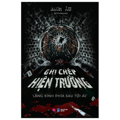 Ghi Chép Hiện Trường