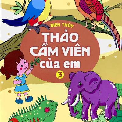 Bé Tập Tô Màu - Thảo Cầm Viên Của Em - Tập 3