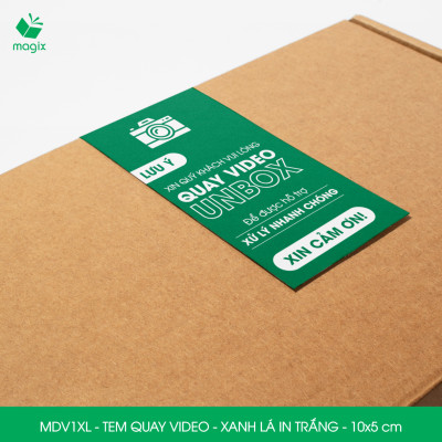 500 Tem chú ý quay video trước khi mở hàng, decal dán hộp - 10x5 cm - Xanh lá in trắng - MDV1XL