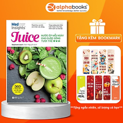 JUICE - NƯỚC ÉP MỖI NGÀY CHO CUỘC SỐNG TƯƠI TRẺ