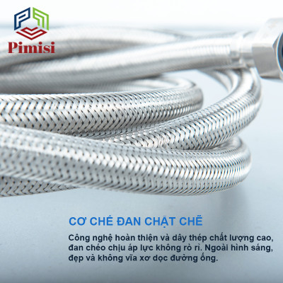 Dây cấp nước nóng lạnh inox 304 Pimisi chịu nhiệt độ cao làm ống dẫn nước cho vòi rửa mặt lavabo - bình nóng lạnh - bồn cầu - bồn tắm - vòi rửa bát với kích thước chiều dài 40-60-80-100-120-150 cm với 2 đầu ren 21 | Chính hãng