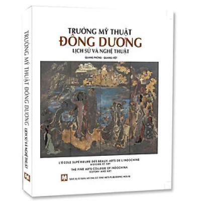 Trường Mỹ Thuật Đông Dương: Lịch Sử Và Nghệ Thuật