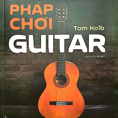 Phương Pháp Chơi Guitar (Tái Bản 2023)