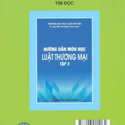 Hướng Dẫn Môn Học Luật Thương Mại - Tập 1