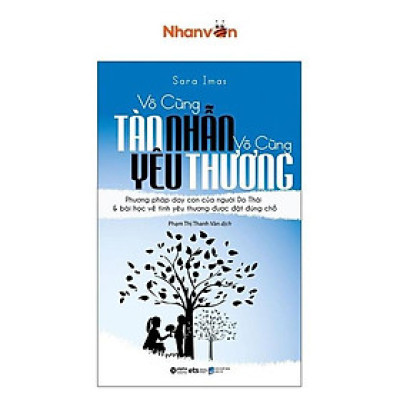 Vô Cùng Tàn Nhẫn, Vô Cùng Yêu Thương - Tập 1 - Tái Bản 2021