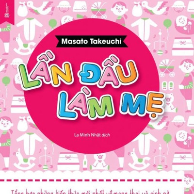 Combo Sách Hành Trình Thai Giáo 280 Ngày + Lần Đầu Làm Mẹ (Bộ 2 Cuốn)