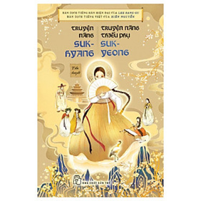 Truyện Nàng Suk-Hyang - Truyện Nàng Thiếu Phụ Suk-Yeong