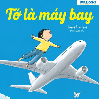 Sách Ehon - Phát triển tư duy toàn diện cho bé - Ehon Taxi mèo – Nhà vệ sinh tên lửa -Tớ là máy bay