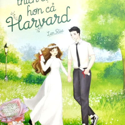 Tớ Thích Cậu Hơn Cả Harvard (Tái Bản 2023)