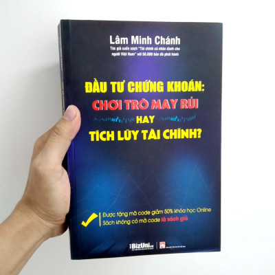 Đầu Tư Chứng Khoán: Chơi Trò May Rủi Hay Tích Lũy Tài Chính - Tặng Kèm Code Giảm 50% Khóa Học Online