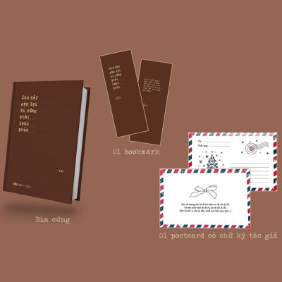 Sách - Sau Này Gặp Lại Ai Cũng Phải Hạnh Phúc - Bản Đặc Biệt - Bìa Cứng - Tặng Kèm Bookmark + Postcard Có Lời Đề Tặng Và Chữ Kí Tác Giả