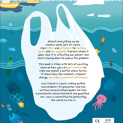 What A Waste: Rubbish, Recycling, and Protecting our Planet (Hardback)