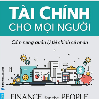 TÀI CHÍNH CHO MỌI NGƯỜI (Cẩm Nang Quản Lý Tài Chính Cá Nhân) - Paco de Leon (bìa mềm)