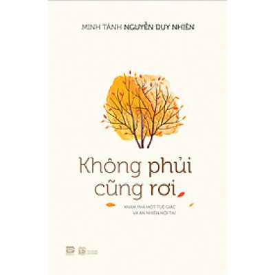 Không Phủi Cũng Rơi - Minh tánh Nguyễn Duy Nhiên