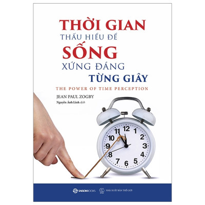 Combo 2 Cuốn Phát Triển Bản Thân- Không Diệt Không Sinh Đừng Sợ Hãi+Thời Gian - Thấu Hiểu Để Sống Xứng Đáng Từng Giây