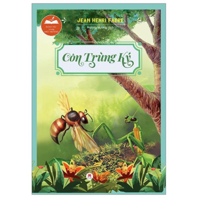 Sách - Danh Tác Trong Nhà Trường - Côn Trùng Ký  - Huy Hoàng