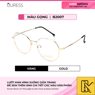 Gọng kính cận B2007 chất liệu titan thời trang mắt kính OURESS nam nữ siêu nhẹ siêu bền