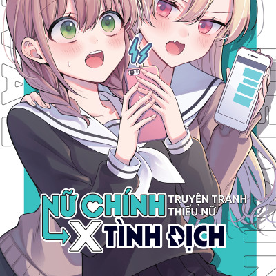 Bộ Manga - Nữ Chính Truyện Tranh Thiếu Nữ X Tình Địch (Trọn Bộ 4 Tập)