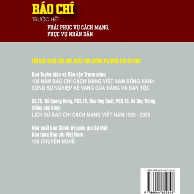 Báo chí trước hết phải phục vụ cách mạng, phục vụ nhân dân - bản in 2025