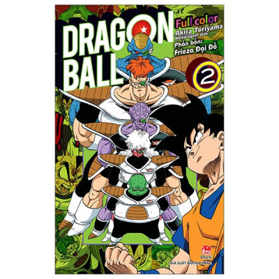 Sách - Dragon Ball Full Color - Phần Bốn - Frieza Đại Đế - Tập 2 (Tái Bản 2025)