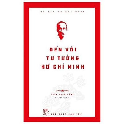 Đến Với Tư Tưởng Hồ Chí Minh
