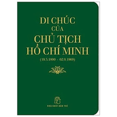Di Chúc Của Chủ Tịch Hồ Chí Minh (Tái Bản)