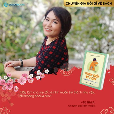 Thay đổi vì con: "Thuốc đắng" tặng cha mẹ thời 4.0 - Tác giả: Nguyễn Chí Hiếu - sự kết hợp hài hòa giữa một Hitler cứng rắn và một Mẹ Theresa vị tha