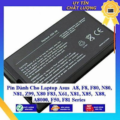 Pin dùng cho Laptop Asus A8 F8 F80 N80 N81 Z99 X80 F83 X61 X81 X85 X88 A8000 F50 F81 Series - Hàng Nhập Khẩu  MIBAT221