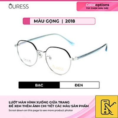 Gọng kính cận 2035 2018 chất liệu titan thời trang mắt kính OURESS nam nữ siêu nhẹ siêu bền