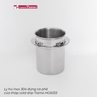 Ly hũ inox 304 đựng cà phê của tháp cold drip Tiamo HG6333