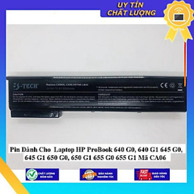 Pin dùng cho Laptop HP ProBook 640 G0, 640 G1 645 G0, 645 G1 650 G0, 650 G1 655 G0 655 G1 Mã CA06 - Hàng Nhập Khẩu  MIBAT733