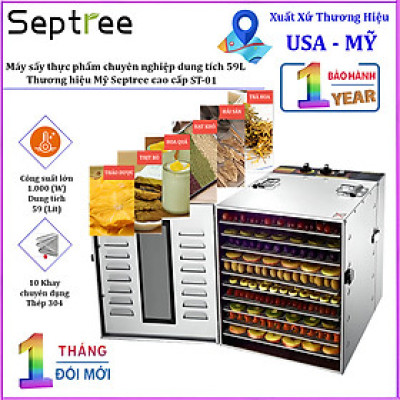 Máy sấy thực phẩm chuyên nghiệp dung tích lớn 59 lít, 10 khay. Thương hiệu Mỹ Septree cao cấp ST-01 - HÀNG CHÍNH HÃNG