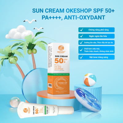 Kem Chống Nắng OKESHOP 60ml SPF 50+ PA++++ Anti-oxydant Tone - Up - Bảo Vệ Da Tuyệt Đối - Anti-Brillance / Anti-shine
