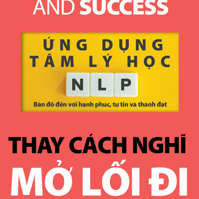 Bộ 2 Cuốn Ứng Dụng Tâm Lý Học - Thay Cách Nghĩ Mở Lối Đi & Trí Tuệ Cảm Xúc - Vanlangbooks