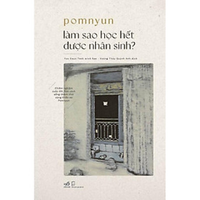 Sách - Làm sao học hết được nhân sinh?