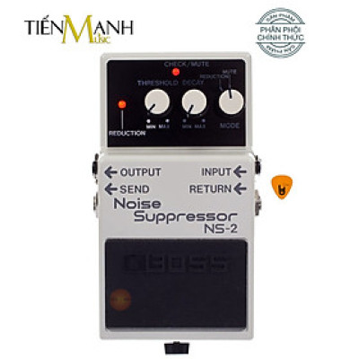 Phơ Guitar Boss NS-2 Noise Suppressor - Bàn Đạp Fuzz Pedals Effects NS2 Hàng Chính Hãng - Kèm Móng Gẩy DreamMaker