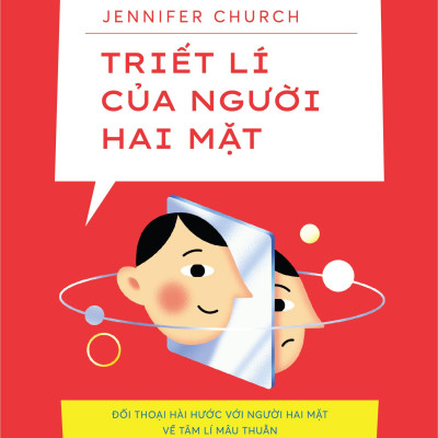Triết Lí Của Người Hai Mặt