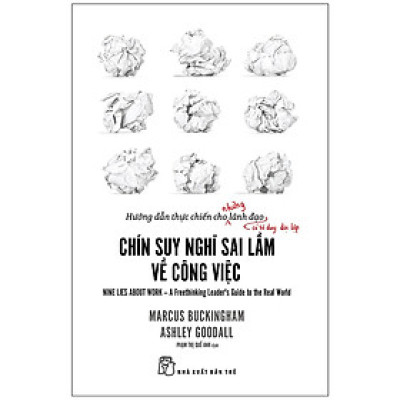 Chín suy nghĩ sai lầm về công việc