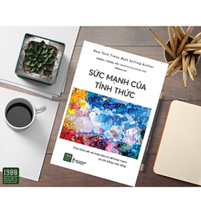 Cuốn Sách Kĩ Năng Thực Hành Lối Sống Chánh Niệm, Hạnh Phúc: Sức Mạnh Của Tỉnh Thức