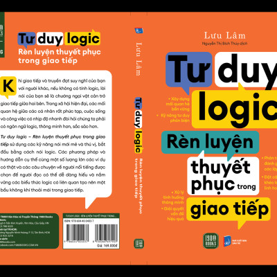 Sách - Tư Duy Logic Rèn Luyện Thuyết Phục Trong Giao Tiếp - Lưu Lâm
